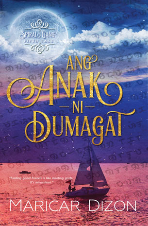 Spiral Gang Fifth Tale: Ang Anak Ni Dumagat