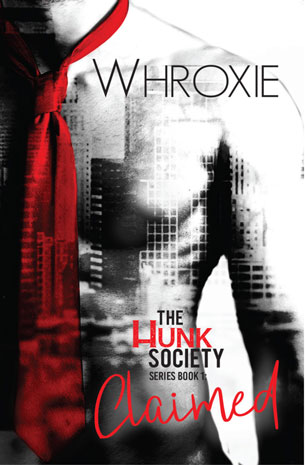 The Hunk Society Series Book 1: Claimed