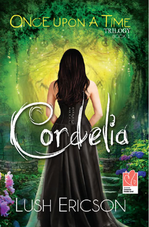 Once Upon A Time Trilogy 1: Cordelia