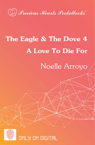 The Eagle & The Dove 4: A Love To Die For