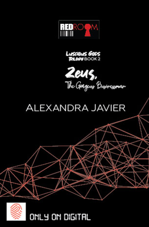 Luscious Gods Trilogy Book 2: ZEUS, THE GORGEOUS BUSINESSMAN