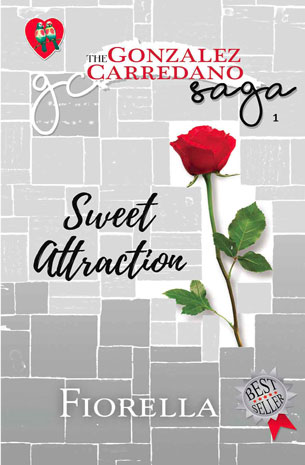 The Gonzalez-Carredano Saga 1: Sweet Attraction New Edition