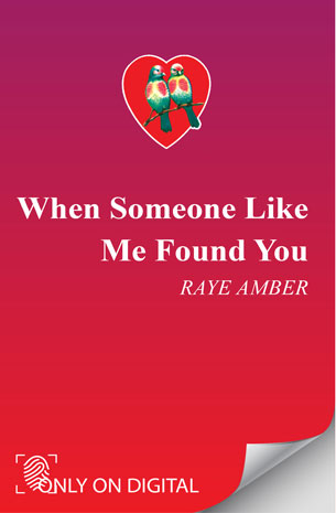 When Someone Like Me Found You