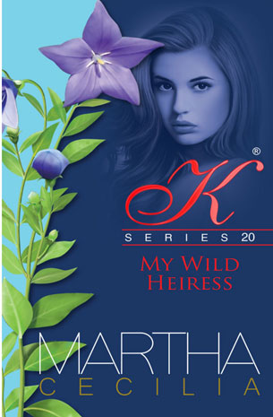 Kristine Series 20: My Wild Heiress (New Edition)