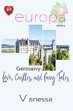 Europa Series 2: Germany, Love Castles And Fairy Tales