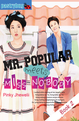 Mr. Popular Meets Miss Nobody Book 2