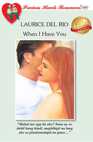 When I Have You