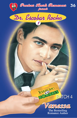 Territorio de los Hombres Series 36 Batch 4: Dr. Escobar Rocha 1
