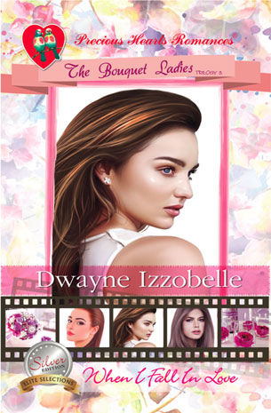 The Bouquet Ladies Trilogy 3: When I Fall In Love