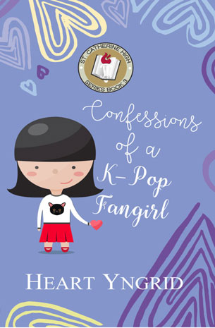 St. Catherine High Series Book 3: Confessions of a K-Pop Fangirl