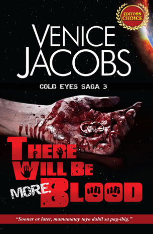 Cold Eyes Saga 3: There Will Be More Blood
